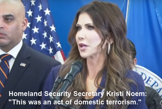 Homeland Security Secretary Kristi Noem accuses Nicole Good of an act of domestic terrorism.