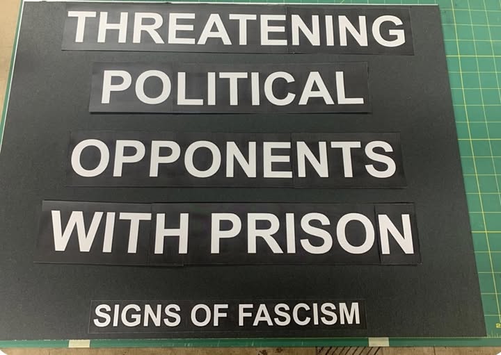 "Threatening political opponents with prison" is a sign of fascism.